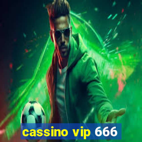 cassino vip 666